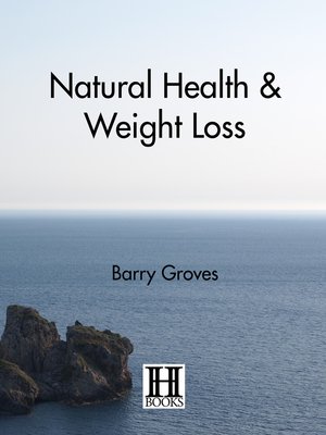 cover image of Natural Health and Weight Loss